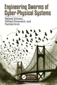 Free textile ebooks download Engineering Swarms of Cyber-Physical Systems by Melanie Schranz, Wilfried Elmenreich, Farshad Arvin