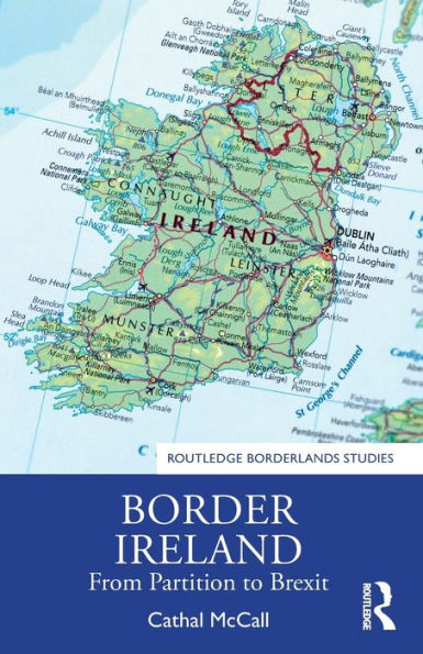 Border Ireland: From Partition to Brexit