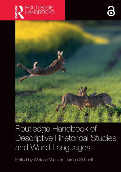 Routledge Handbook of Descriptive Rhetorical Studies and World Languages