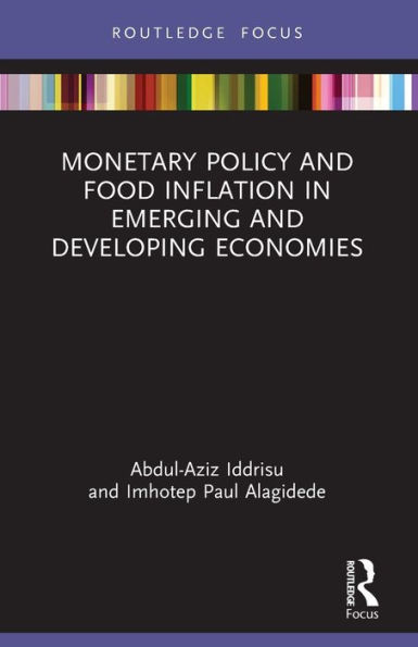 Monetary Policy and Food Inflation Emerging Developing Economies