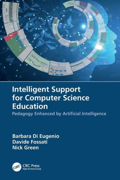 Intelligent Support for Computer Science Education: Pedagogy Enhanced by Artificial Intelligence