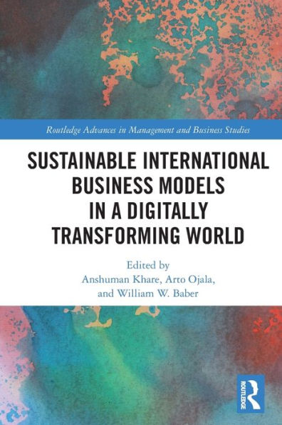 Sustainable International Business Models a Digitally Transforming World