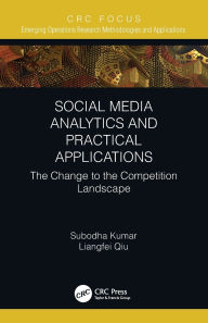 Title: Social Media Analytics and Practical Applications: The Change to the Competition Landscape, Author: Subodha Kumar