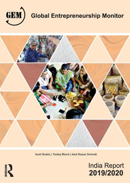 Global Entrepreneurship Monitor India Report 2019/20: A National Study on Entrepreneurship
