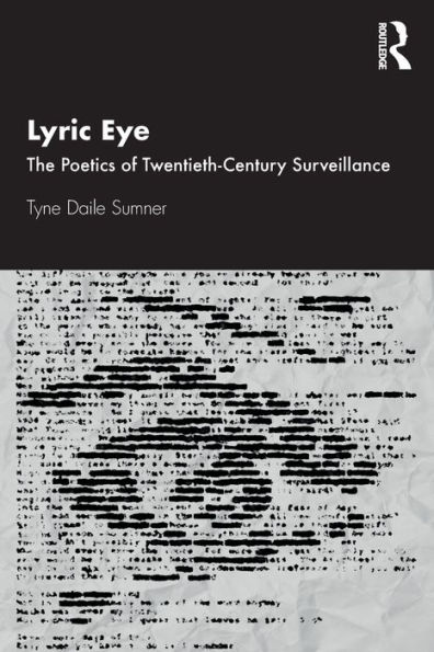 Lyric Eye: The Poetics of Twentieth-Century Surveillance