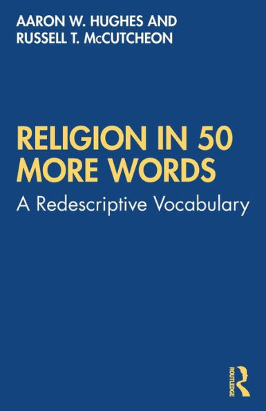 Religion 50 More Words: A Redescriptive Vocabulary