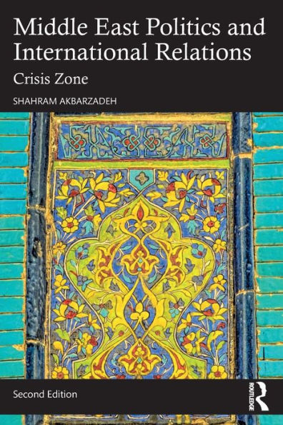 Middle East Politics and International Relations: Crisis Zone