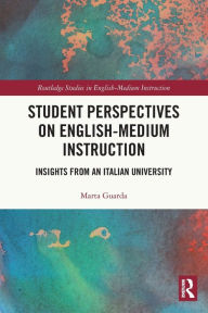 Title: Student Perspectives on English-Medium Instruction: Insights from an Italian University, Author: Marta Guarda