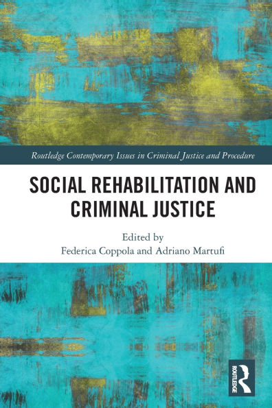 Social Rehabilitation and Criminal Justice