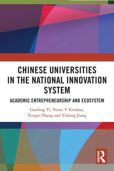 Chinese Universities in the National Innovation System: Academic Entrepreneurship and Ecosystem