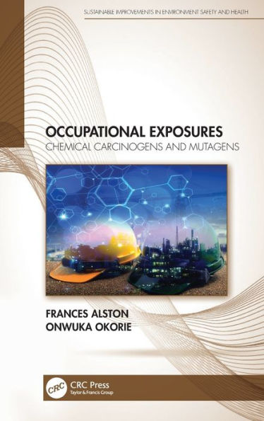 Occupational Exposures: Chemical Carcinogens and Mutagens