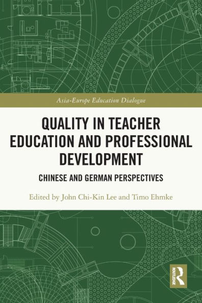 Quality Teacher Education and Professional Development: Chinese German Perspectives