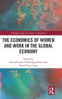 The Economics of Women and Work in the Global Economy