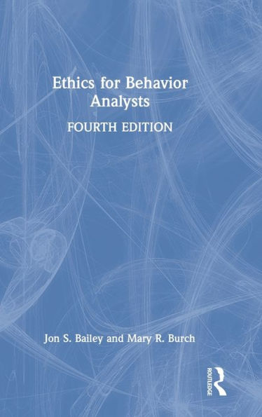 Ethics for Behavior Analysts