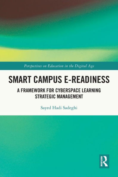 Smart Campus E-Readiness: A Framework for Cyberspace Learning Strategic Management