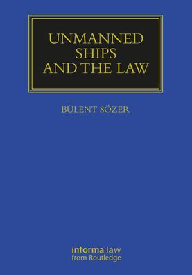 Unmanned Ships and the Law