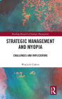 Strategic Management and Myopia: Challenges and Implications