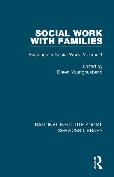 Social Work with Families: Readings Work, Volume 1