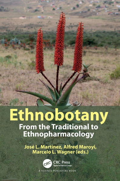 Ethnobotany: From the Traditional to Ethnopharmacology