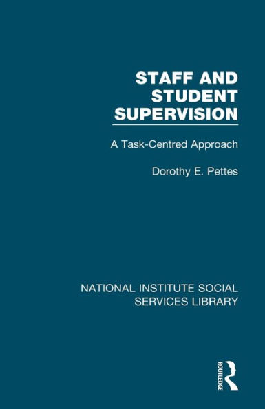 Staff and Student Supervision: A Task-Centred Approach