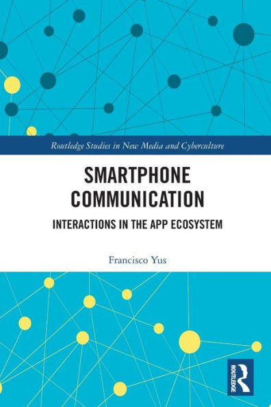 Smartphone Communication: Interactions the App Ecosystem