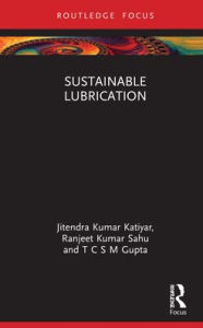 Title: Sustainable Lubrication, Author: Jitendra Kumar Katiyar