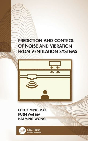 Prediction and Control of Noise Vibration from Ventilation Systems