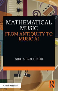 Mathematical Music: From Antiquity to Music AI