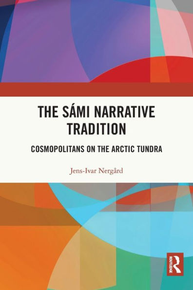 the Sámi Narrative Tradition: Cosmopolitans on Arctic Tundra