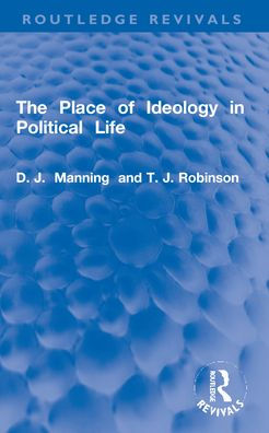 The Place of Ideology Political Life