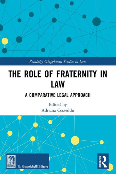 The Role of Fraternity Law: A Comparative Legal Approach