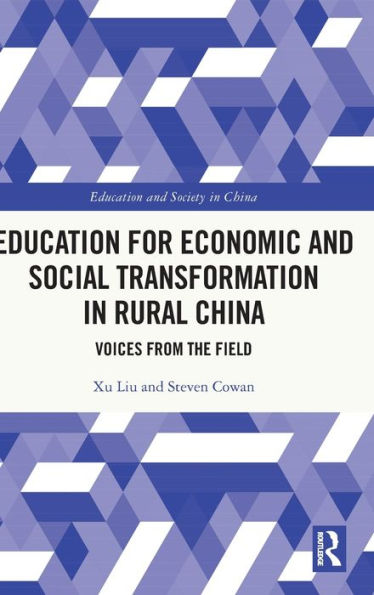 Education for Economic and Social Transformation Rural China: Voices from the Field