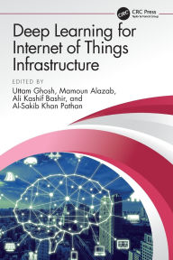 Title: Deep Learning for Internet of Things Infrastructure, Author: Uttam Ghosh