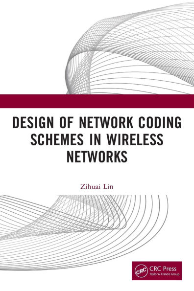 Design of Network Coding Schemes Wireless Networks