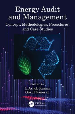 Energy Audit and Management: Concept, Methodologies, Procedures, Case Studies