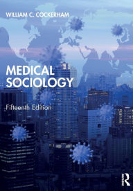 Title: Medical Sociology, Author: William Cockerham