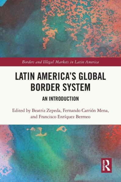 Latin America's Global Border System: An Introduction