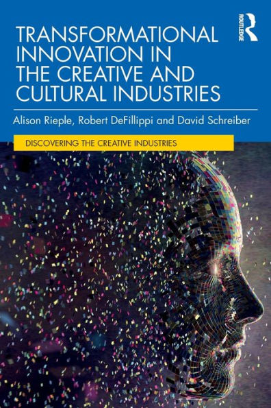 Transformational Innovation the Creative and Cultural Industries