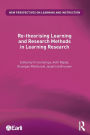 Re-theorising Learning and Research Methods in Learning Research