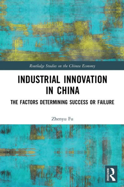 Industrial Innovation China: The Factors Determining Success or Failure