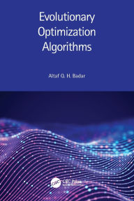 Title: Evolutionary Optimization Algorithms, Author: Altaf Q. H. Badar