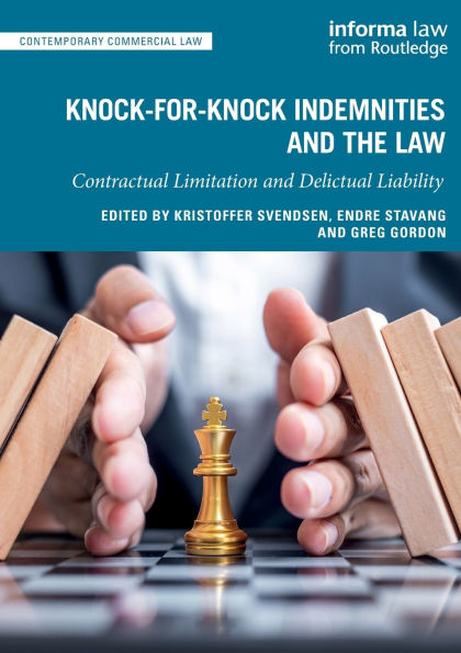 Knock-for-Knock Indemnities and the Law: Contractual Limitation Delictual Liability