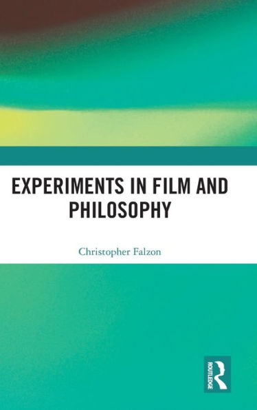 Experiments Film and Philosophy
