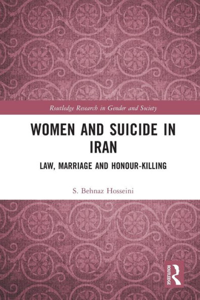 Women and Suicide Iran: Law, Marriage Honour-Killing