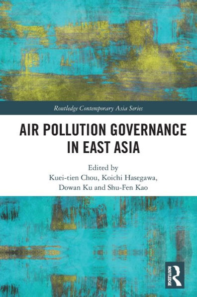 Air Pollution Governance East Asia