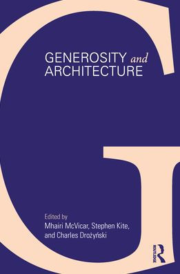 Generosity and Architecture