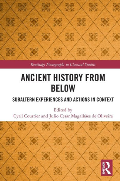 Ancient History from Below: Subaltern Experiences and Actions Context