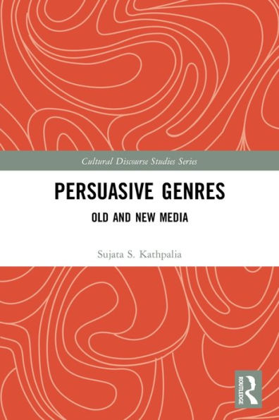 Persuasive Genres: Old and New Media