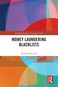 Title: Money Laundering Blacklists, Author: Michele Riccardi