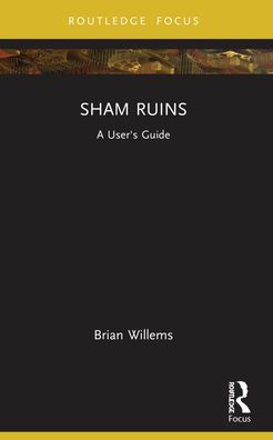 Sham Ruins: A User's Guide